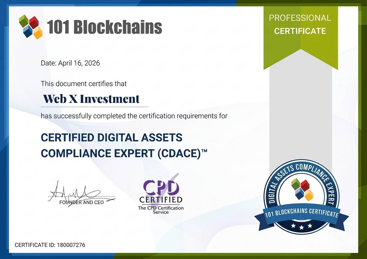 Certified Digital Assets Compliance Expert certificate awarded to Web X Investment by 101 Blockchains