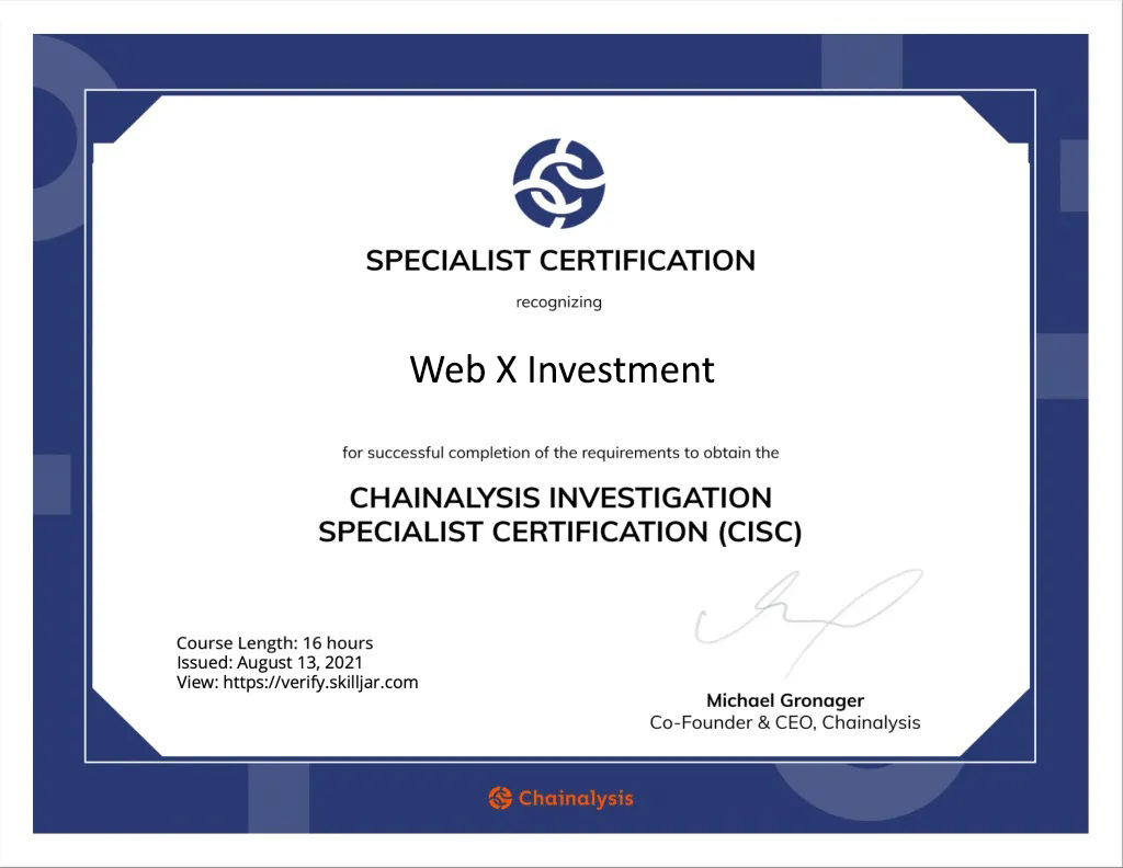 Chainalysis Investigation Specialist Certification awarded to Web X Investment