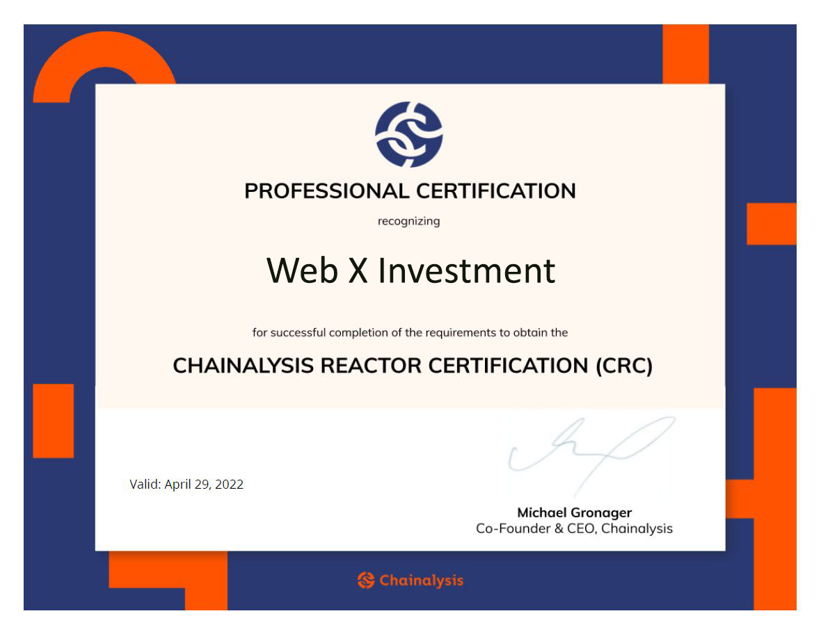 Chainalysis Reactor Certification awarded to Web X Investment